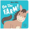Mini Pops On the Farm Board Book